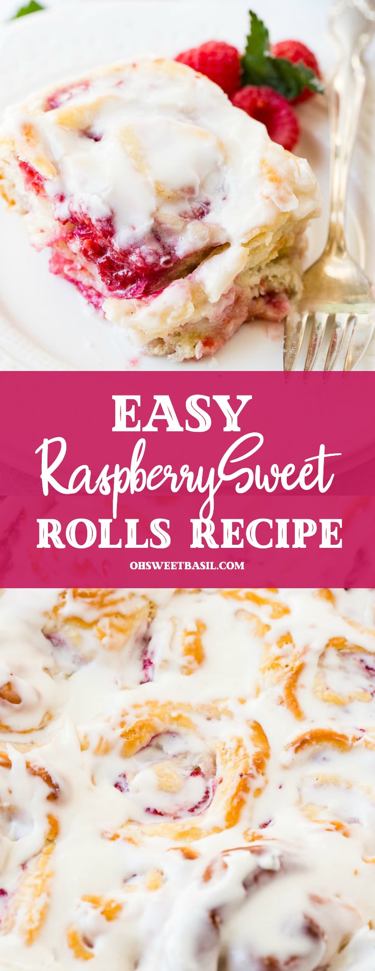 Easy Raspberry Sweet Rolls Recipe - Oh Sweet Basil