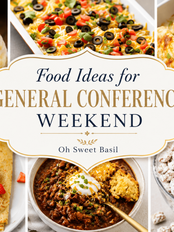 collage of recipes for general conference weekend