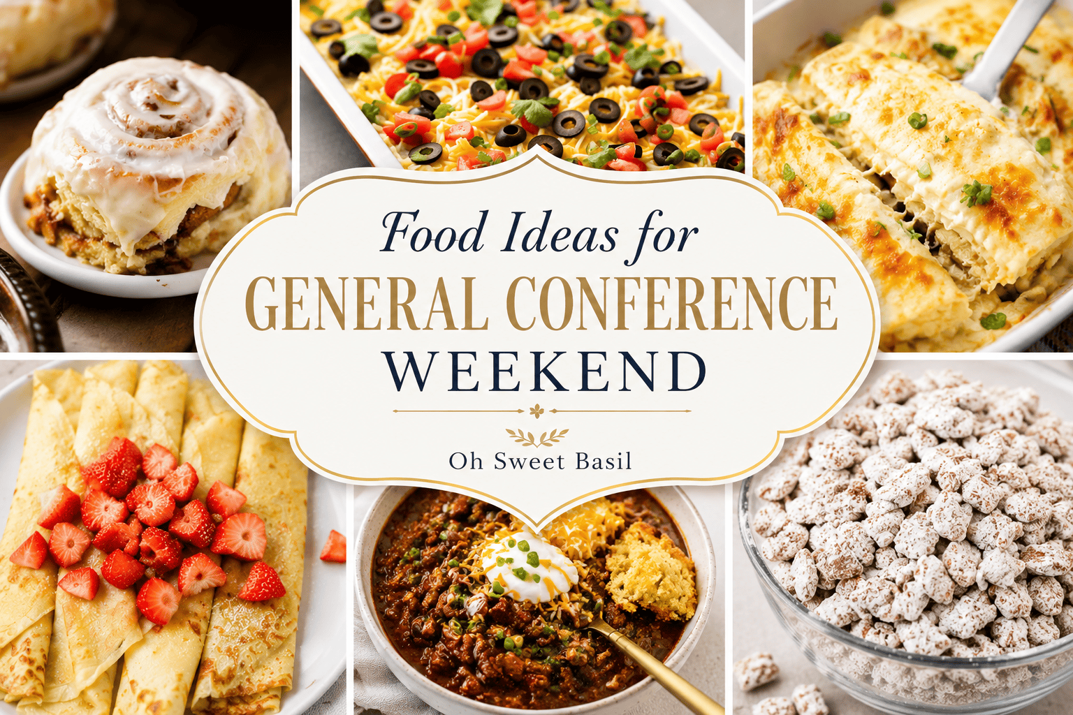 Food Ideas for General Conference Weekend