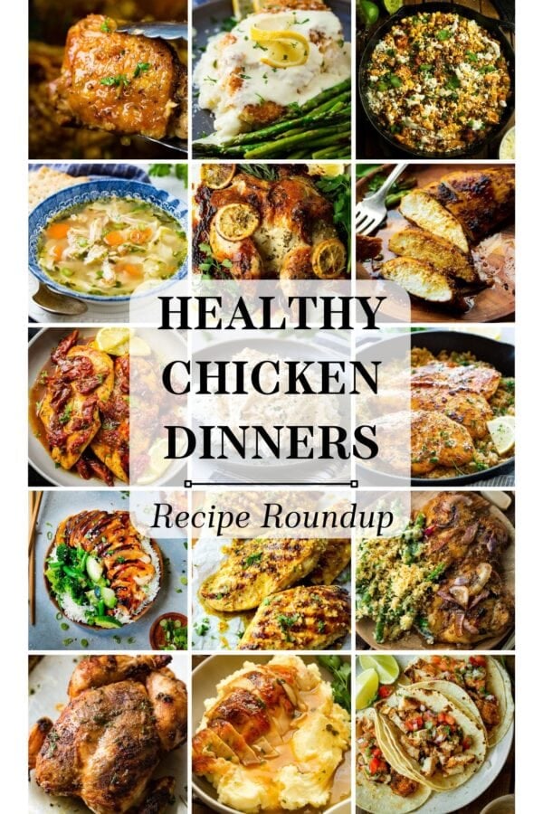 20+ Healthy Chicken Recipes That are Actually Delicious
