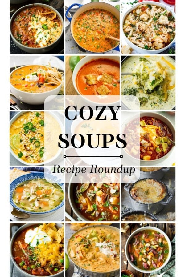 20+ Cozy Soup Recipes to Warm You Up All Season Long